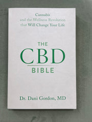 CBD Bible: Cannabis and the Wellness Revolution