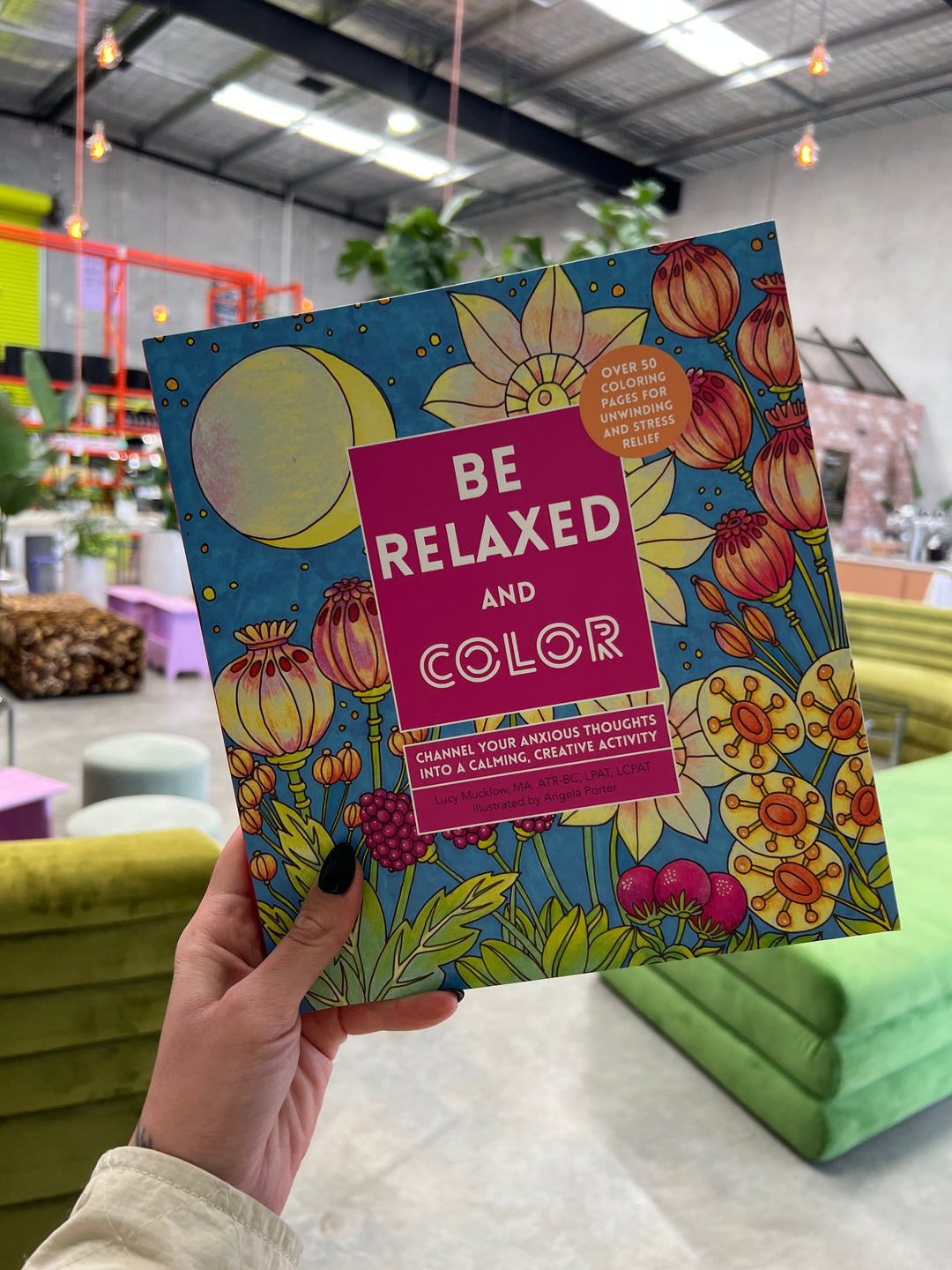 Be Relaxed and Color: Channel Your Anxious Thoughts