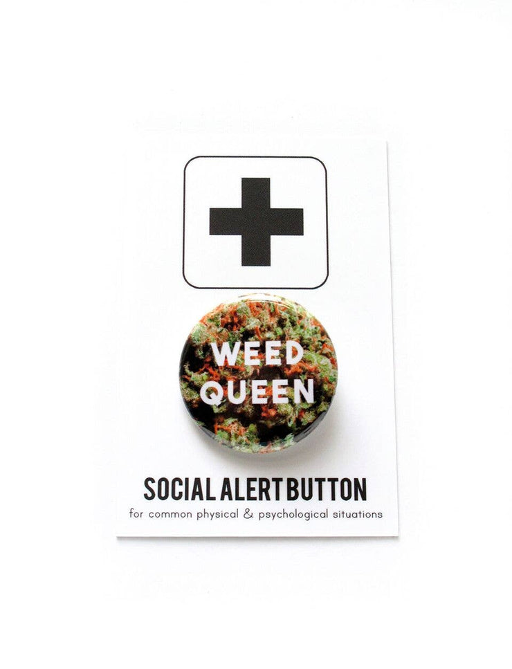 WEED QUEEN pinback button
