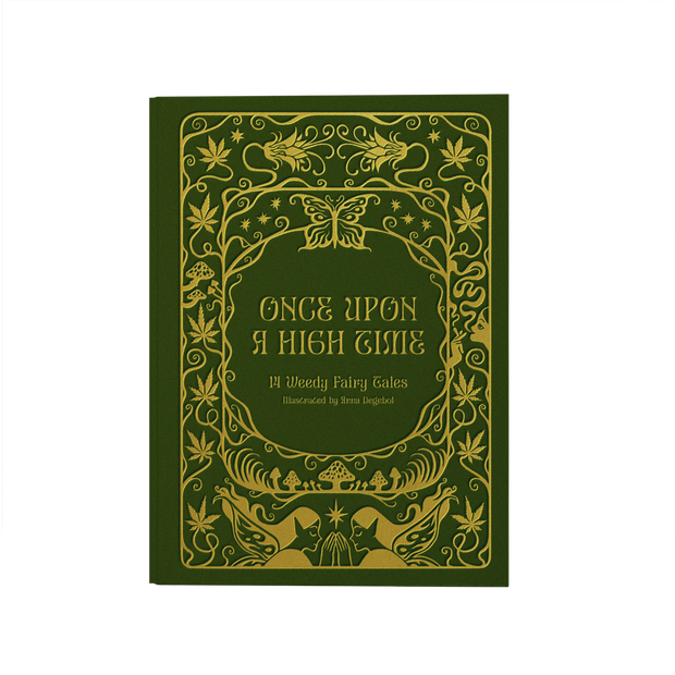 Once Upon a High Time: 14 Weedy Fairy Tales
