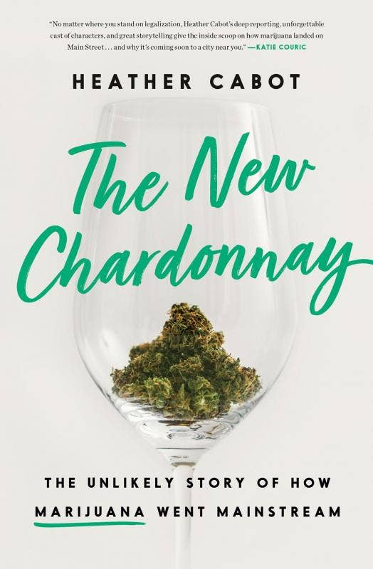 New Chardonnay: How Marijuana Went Mainstream