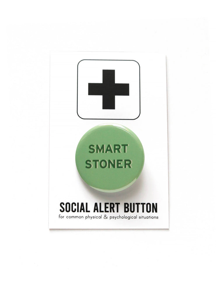 SMART STONER pinback button