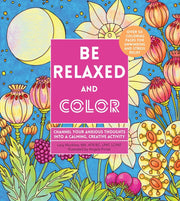 Be Relaxed and Color: Channel Your Anxious Thoughts