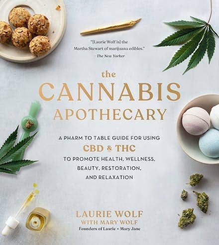Cannabis Apothecary: A Pharm to Table Guide